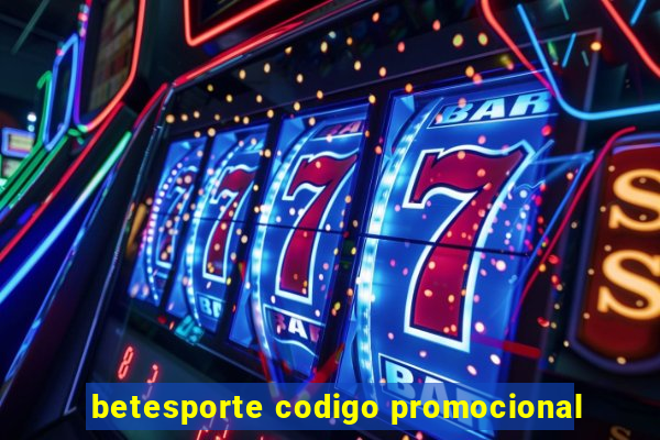 betesporte codigo promocional